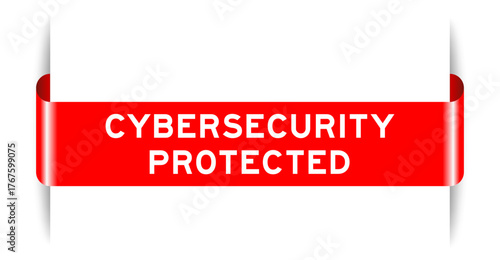Red color inserted label banner with word cybersecurity protected on white background