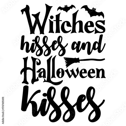 Witches hisses and halloween kisses