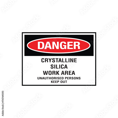 Danger Crystalline Silica Work Area Sign: Mandatory Warning Banner for Unauthorized Persons Keep Out