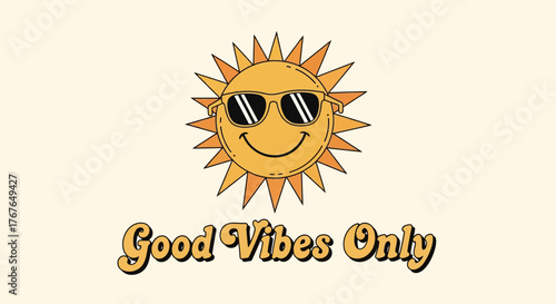 Retro sun with sunglasses and good vibes only text