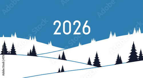 Welcome 2026 with winter wonderland scene! Perfect for new year greetings and future planning designs, snow covered trees and year 2026