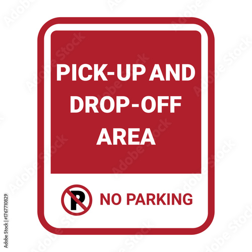 Pickup and dropoff area sign this sign indicates a designated area for picking up and dropping off passengers or items, with a clear message