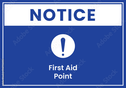 First Aid Point Notice Sign for Emergency Information