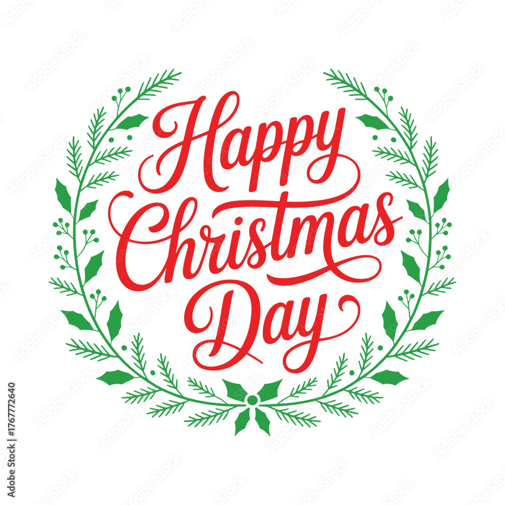 Obraz premium Happy Christmas Day Lettering with Festive Green Wreath and Decorative Elements