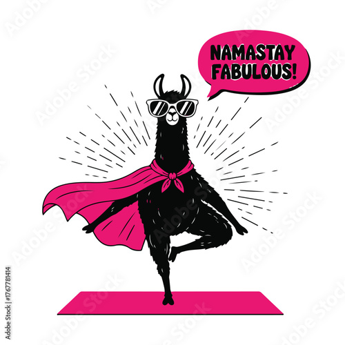 Humorous illustration of a black llama striking a yoga pose on a mat wearing a pink cape and saying namastay fabulous