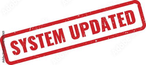Red distressed rectangular rubber stamp conveying that a digital system has been updated