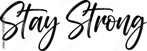 Stay Strong handwritten text in black ink on a white background.