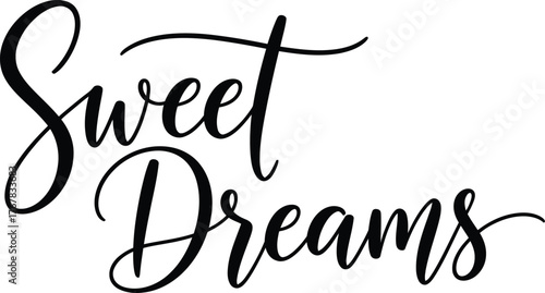 Sweet Dreams Calligraphy Design - Inspirational Art