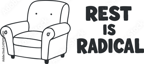 A cozy chair illustration with the phrase Rest is Radical promoting relaxation and self-care.