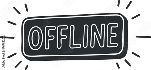 A graphic illustration of an offline status message with a decorative border and rays.