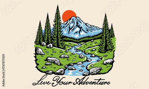 retro artwork of a mountain landscape with a river and sun. Live Your Adventure illustration for a t-shirt