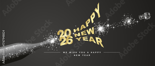 We wish you Happy New Year 2026 eve white firework shape golden tipography with sparkler fireworks open champagne bottle black background greeting card
