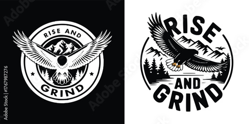 Rise and grind eagle illustration with mountain landscape and motivational typography design for adventure spirit t-shirt and logo artwork