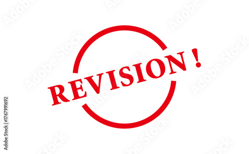REVISION! - REVISION! text written on Red Rubber Stamp 
