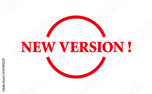 NEW VERSION ! - NEW VERSION ! text written on Red Rubber Stamp 

