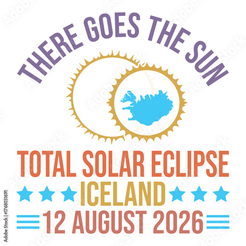 there goes the sun Total Solar Eclipse Iceland 12 August 2026