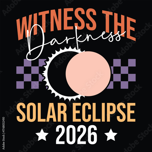 Witness the Darkness Solar Eclipse 2026