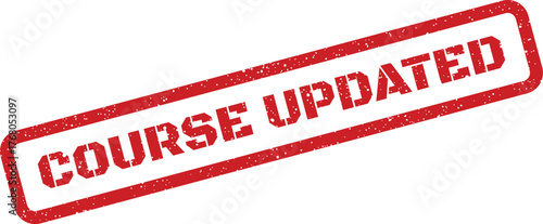 Distressed red rubber stamp displaying the phrase COURSE UPDATED indicating a completed educational revision