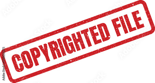 Distressed red rubber stamp displaying the words copyrighted file for secure digital data protection