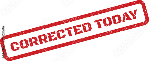 Distressed red rubber stamp text indicating an immediate correction made today on a document
