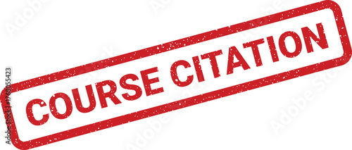 Distressed rubber stamp with COURSE CITATION text, useful for academic referencing and research materials