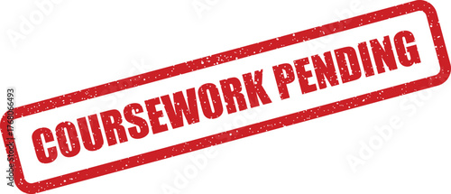 Red textured rubber stamp with COURSEWORK PENDING text, indicating academic submission status