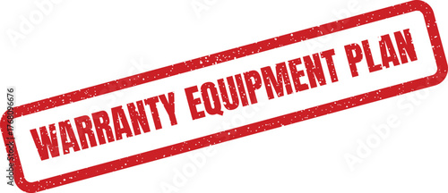 Red distressed rectangular seal marking a warranty equipment plan document or service agreement