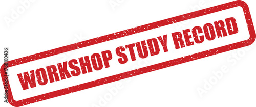 Textured red rubber stamp displaying WORKSHOP STUDY RECORD in uppercase, suitable for academic files