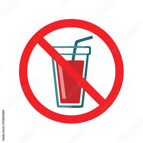 No Drink Symbol with Red Slash over Juice Glass with Straw Restriction Symbol
