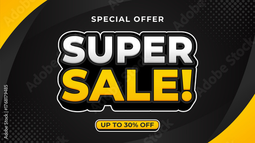 Super Sale banner template with black and yellow background, up to 30% off, modern template design for sales promotion, marketing ads, e-commerce, events, social media, web and pages