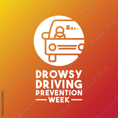 Drowsy Driving Prevention Week. Gradient background. November.