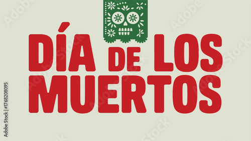 Día de los Muertos Colorful Papel Picado Banner and Text