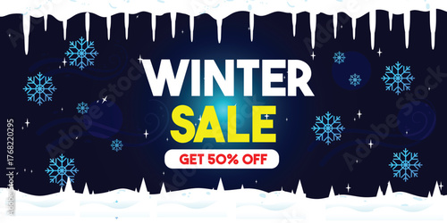 Winter Sale 50% Off Poster Design with Snowflakes, Icicles, and Blue Background – Holiday Discount Advertising Banner Vector Illustration