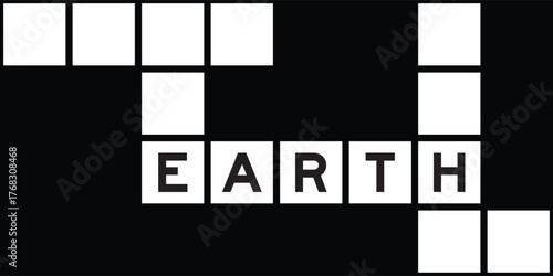 Alphabet letter in word earth on crossword puzzle background