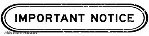 Grunge black important notice word rubber seal stamp on white background