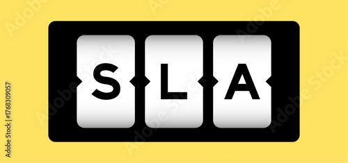 Black color in word SLA (Abbreviation of Service level agreement) on slot banner with yellow color background