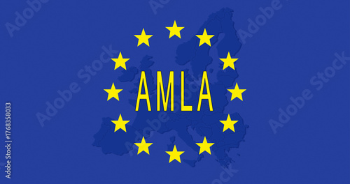 AMLA stands for Anti-Money Laundering Authority which is an agency of European Union. Formerly known as Authority for Anti-Money Laundering and Countering the Financing of Terrorism
