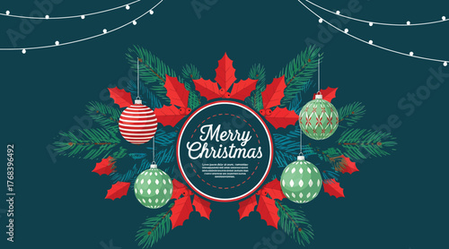 Elegant merry christmas background with a wreath of pine branches, poinsettia leaves, and hanging ornaments, creating a warm and inviting atmosphere for holiday greetings and designs