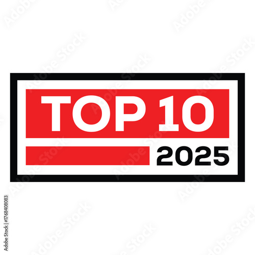 Bold graphic: "TOP 10" on red over "2025" with a globe icon replacing the "0," outlined in black. Represents global forecasts, trends, or countdowns for the year 2025.