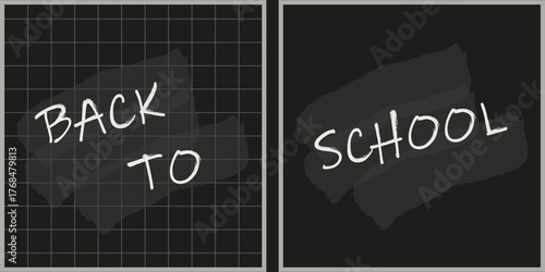 Education. Back to School. Vector illustration of dirty School blackboard background with Back to School text. Perfect web banner template design. EPS 10
