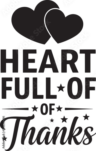 Art & Illustration of ' heart full of thanks', editable vector