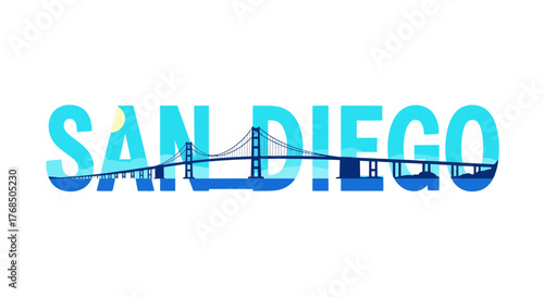 San Diego Cityscape Typography with Suspension Bridge and Ocean