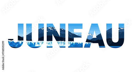 Juneau Alaska Glacier Mountain Landscape Typographic Art