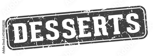 desserts rectangular sign. desserts stamp