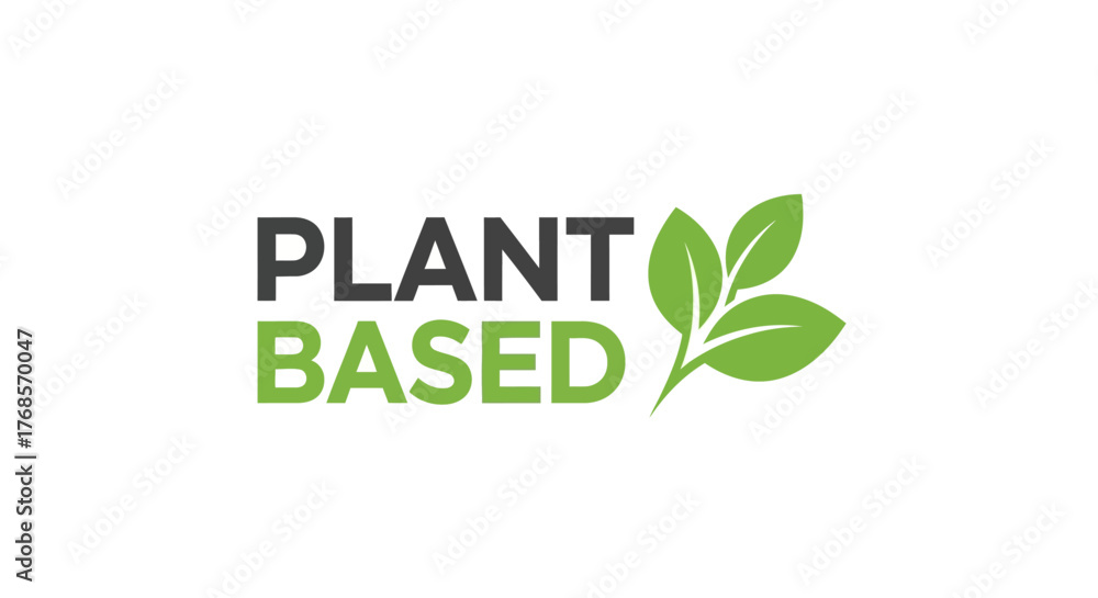 Fototapeta premium Plant Based logo with green leaves on a white background.