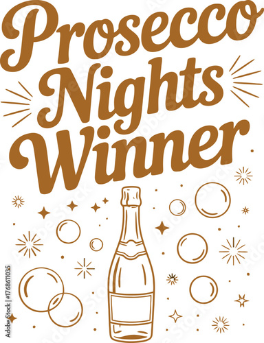Prosecco Nights Winner Celebration Typography Art