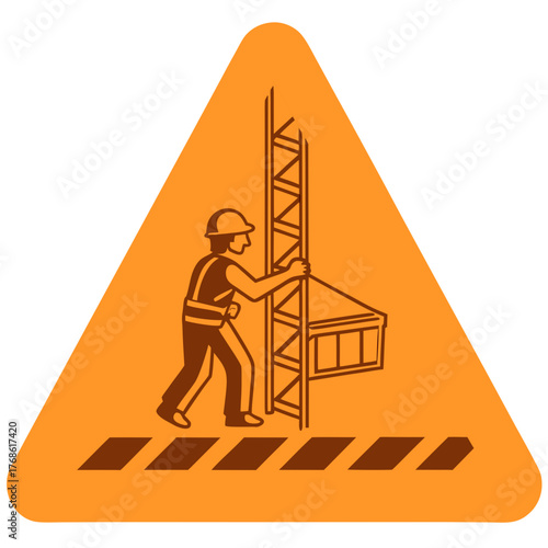 Warning Sign of a Worker Using a Lift on a Construction Site