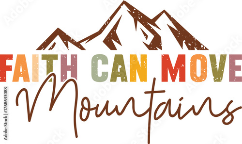 Faith Can Move Mountains SVG Design
