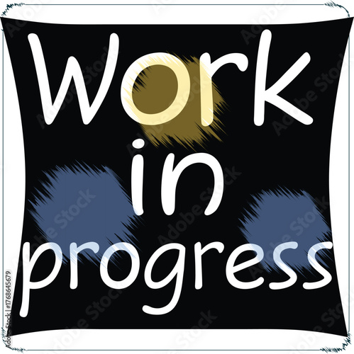 Work in progress design element for website update or construction message offering a conceptual look to ongoing projects and future tasks in a simple yet attractive way