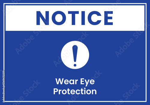 Mandatory Eye Protection Warning Sign
